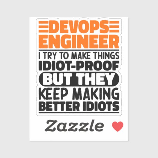 DevOps Engineer Ik probeer dingen grappig te zegge Sticker (Vel)