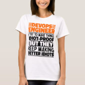 DevOps Engineer Ik probeer dingen grappig te zegge T-shirt (Voorkant)