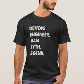 Devops Engineer Man Myth Legend T-shirt (Voorkant)