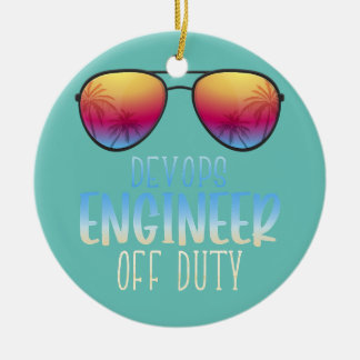 DevOps Engineer off Duty Funny Summer Vacation Keramisch Ornament