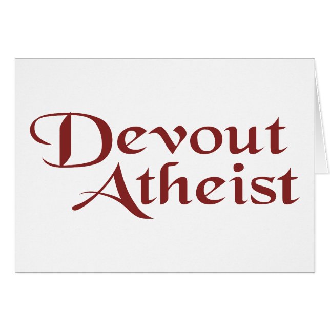 Devout Atheïst (Voorkant Horizontaal)