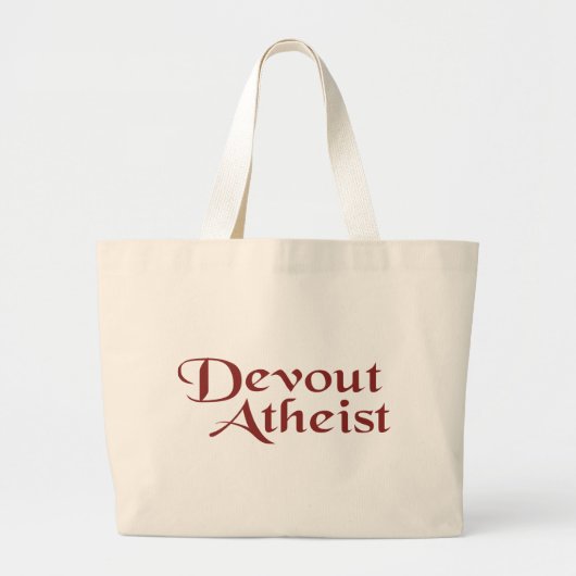 Devout Atheïst Grote Tote Bag (Voorkant)