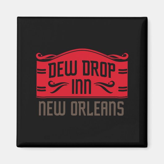 Dew Drop Inn New Orleans _1  Magneet (Voorkant)