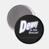 Deweytotherescue, ken je Dewey? Magneet (Voorkant / Achterkant)
