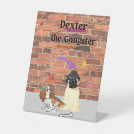 Dexter het Afbeelding van de Gangster Dog Reclamebord Met Voetstuk