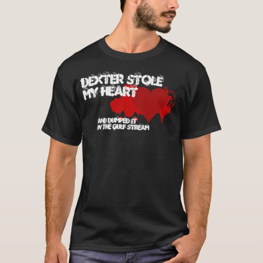 Dexter Stole My Heart T-shirt (Voorkant)