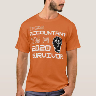 Deze accountant is een overlevende 2020 t-shirt