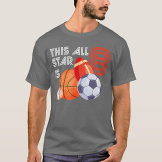Deze All Star is 8 Jaar Verjaardag Basketbal Dus T-shirt