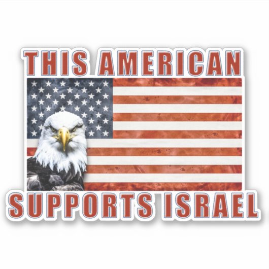 DEZE AMERIKAAN STEUNT ISRAËL STICKER (Voorkant)
