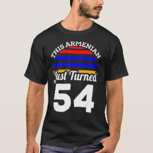 Deze Armeniër heeft zojuist 54 Armenië 54 jaar gel T-shirt