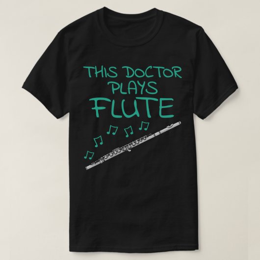 Deze arts speelt fluitist Woodwind muzikant T-shirt (Design voorkant)
