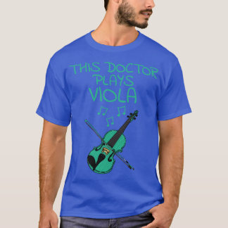Deze arts speelt viool violist snaarmuzikant t-shirt