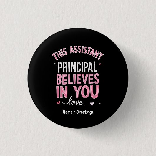 Deze assistent-directeur gelooft in je school ronde button 3,2 cm (Voorkant)