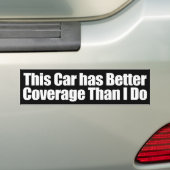 Deze auto heeft een betere dekking dan ik. bumpersticker (Op auto)