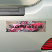 Deze auto was mijn eerste auto. bumpersticker (Op auto)