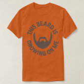 Deze baard groeit op me 1 t-shirt (Design voorkant)