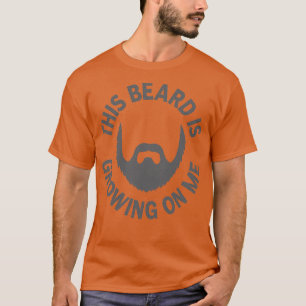 Deze baard groeit op me 1 t-shirt