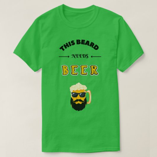 Deze baard heeft bier 1 nodig t-shirt (Design voorkant)