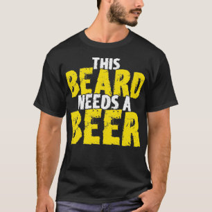Deze baard heeft bier nodig, cadeau voor gekaarde  t-shirt