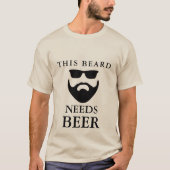 Deze baard heeft bier T-shirt nodig (Voorkant)