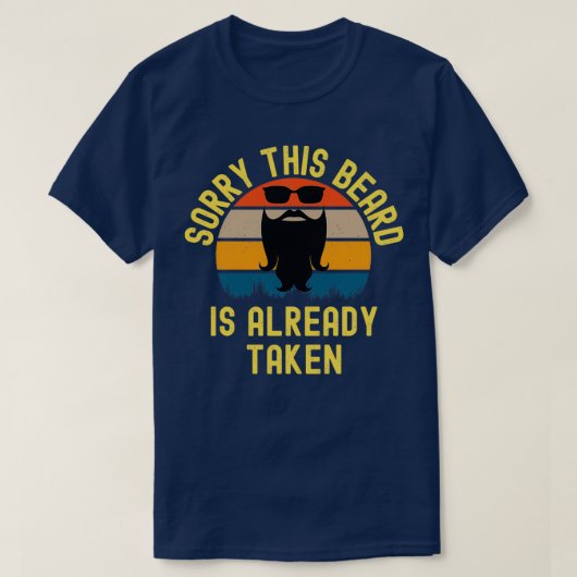Deze baard is al ingenomen t-shirt (Design voorkant)
