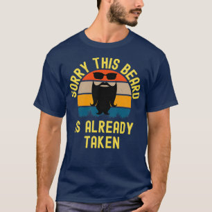 Deze baard is al ingenomen t-shirt
