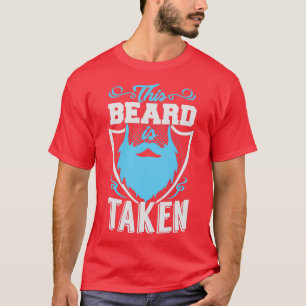 Deze baard is grappig voor alle ingenomen mannen t-shirt