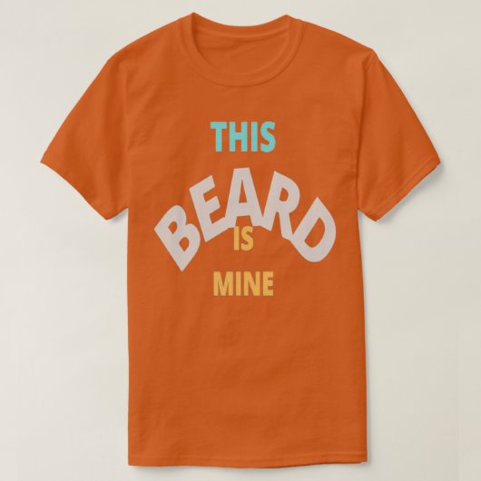 Deze baard is van mij t-shirt (Design voorkant)