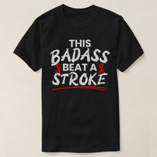 Deze badass slaat een hersenaanval in een beroerte t-shirt (Design voorkant)