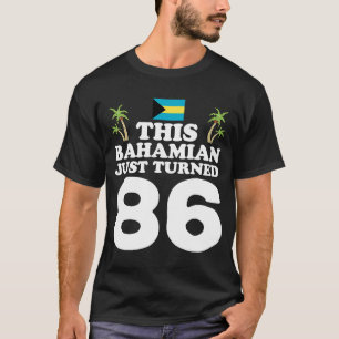 Deze Bahamaan heeft net 86 Bahama's 86ste verjaard T-shirt
