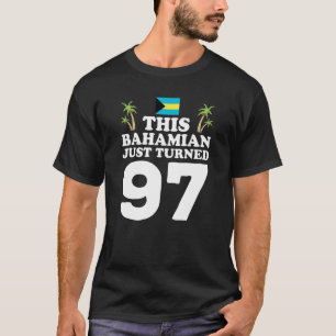 Deze Bahamaan heeft net 97 Bahama's 97e verjaardag T-shirt