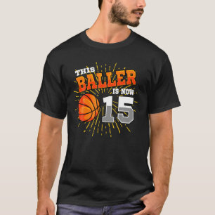 Deze Baller is nu 15 Basketball 15e verjaardag T-shirt