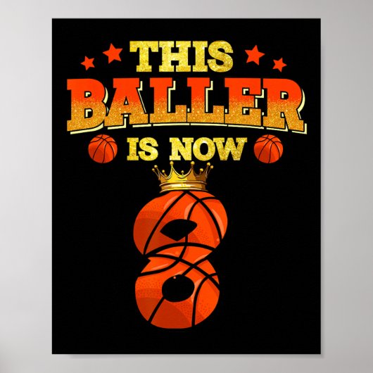 Deze baller is nu 8 basketbal Kinder jongens meisj Poster (Voorkant)