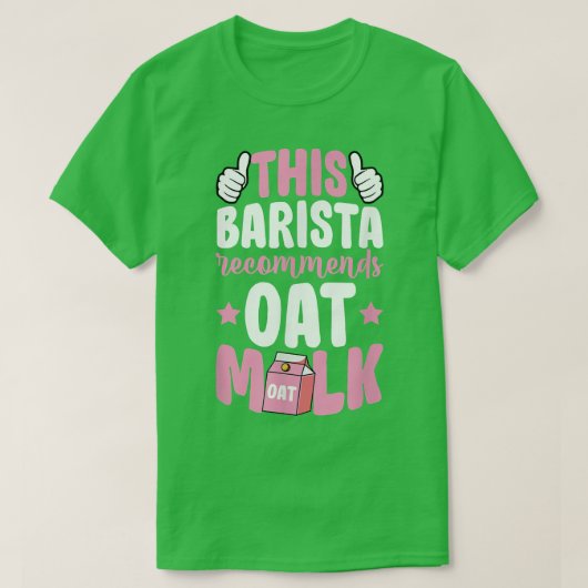 Deze Barista adviseert het Plant van de oat-melkve T-shirt (Design voorkant)