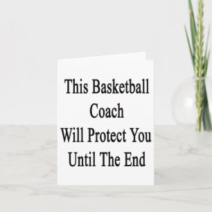 Deze basketbalcoach zal je beschermen tot de E Kaart