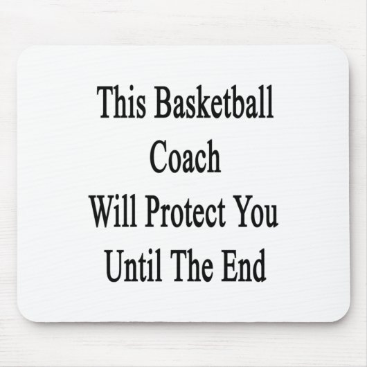 Deze basketbalcoach zal je beschermen tot de E Muismat (Voorkant)
