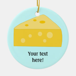 Deze Big Cheese-afbeelding aanpassen Keramisch Ornament