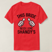 Deze Bride heeft een Bachelorette-feest nodig T-shirt (Design voorkant)