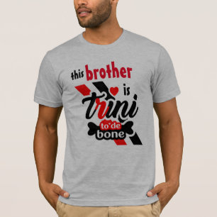Deze broer is Trini 2 de bone T-shirt