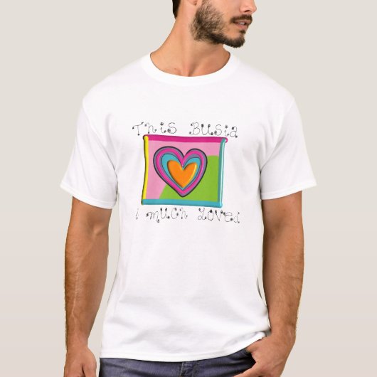 Deze Busia is veel LOVED T-shirt (Voorkant)