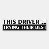 Deze chauffeur doet zijn best grappig bumpersticker (Voorkant)