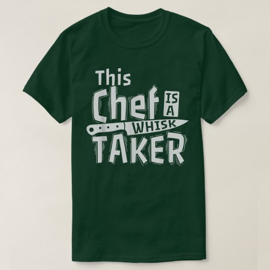 Deze Chef is een Whisktaker Koken en Keuken  T-shirt (Design voorkant)