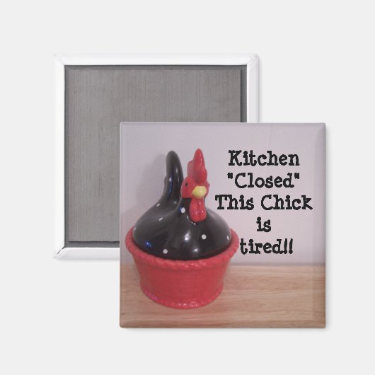 Deze Chick is moe!! Magneet (Voorkant / Achterkant)