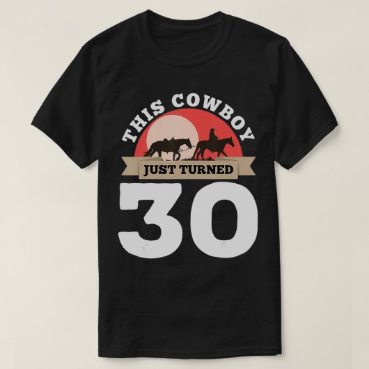 Deze cowboy is net 30 30ste verjaardag paard Rid g T-shirt (Design voorkant)