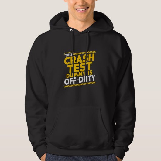 Deze crashtestdummy is off-duty hoodie (Voorkant)