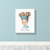 Deze dag | Het hebben van een moeilijke tijd Canvas Afdruk (Insitu (Houten vloer))