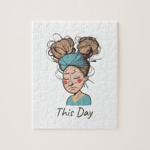 Deze dag   Het hebben van een moeilijke tijd Legpuzzel