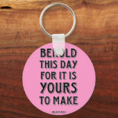 Deze dag houden sleutelhanger (Voorkant)