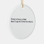 Deze dag trouw ik met mijn vriend keramisch ornament (Rechts)