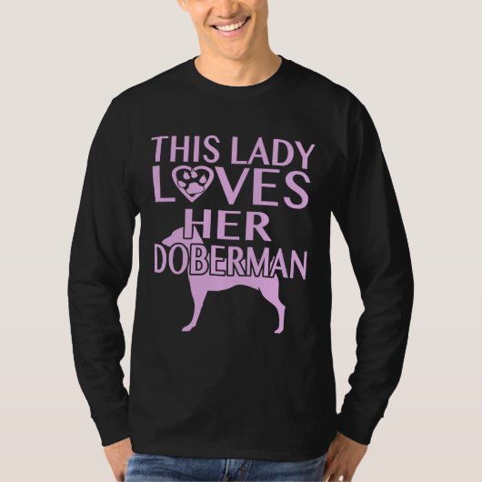 Deze dame houdt van haar Doberman. T-shirt (Voorkant)